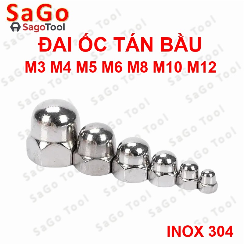 Tán bầu, Đai ốc mũ, đai ốc chỏm cầu INOX 304 M3 M4 M5 M6 M8 M10 M12 10Con - Ảnh 10