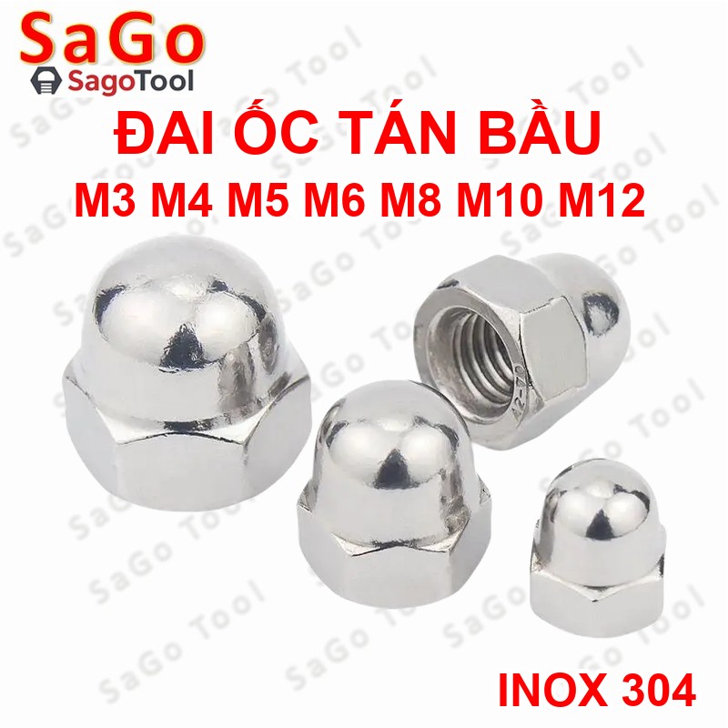 Tán bầu, Đai ốc mũ, đai ốc chỏm cầu INOX 304 M3 M4 M5 M6 M8 M10 M12 10Con - Ảnh 8
