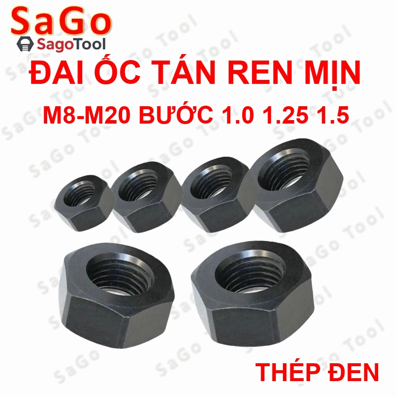 Đai Ốc thép đen ren mịn, Tán Ecu thép đen ren nhuyễn Dùng Cho Bulong M8, M10, M12, M14, M16, M18, M20 - Ảnh 5