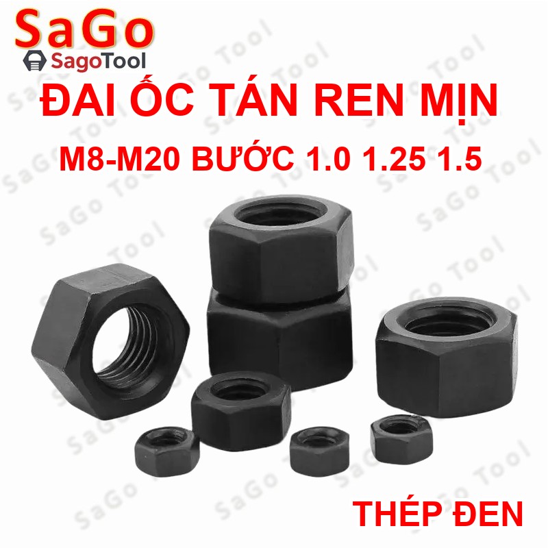 Đai Ốc thép đen ren mịn, Tán Ecu thép đen ren nhuyễn Dùng Cho Bulong M8, M10, M12, M14, M16, M18, M20 - Ảnh 3